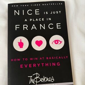 3 FOR $20 BOOKS - Nice is Just a Place in France by The Betches